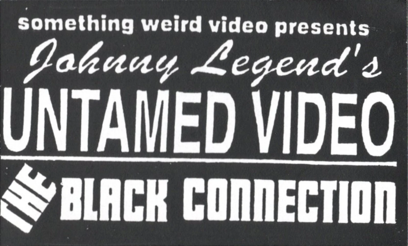 The Black Connection VHS front label scan