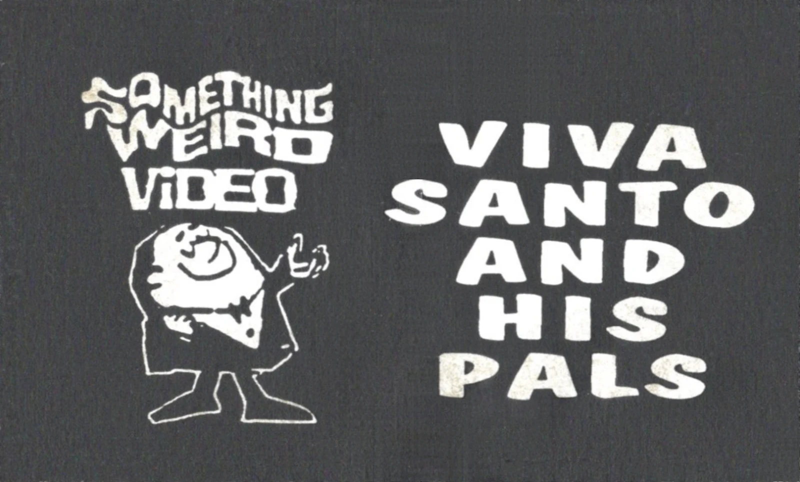 Viva Santo and Pals VHS front label scan