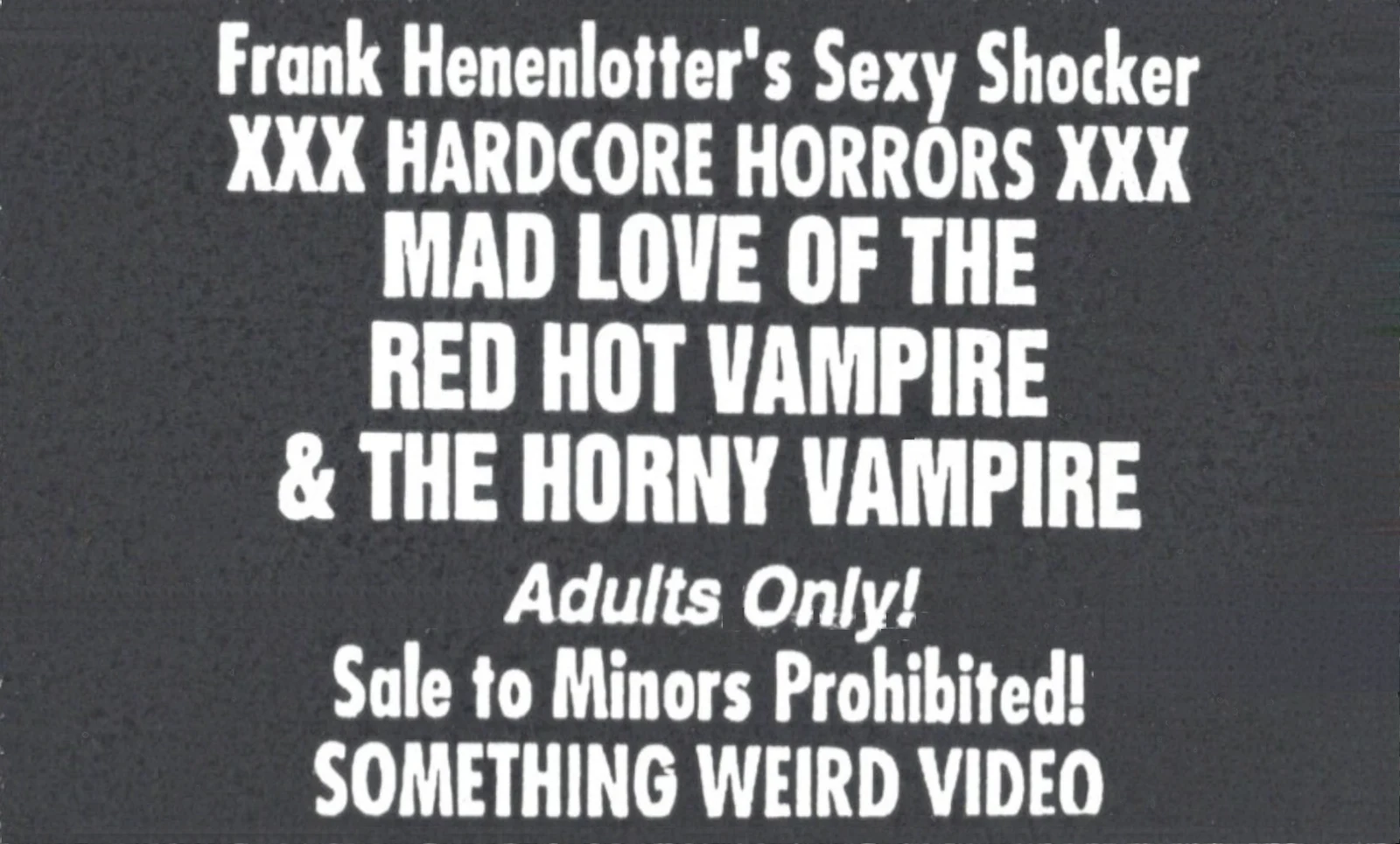Mad Love Life of a Hot Vampire VHS front label scan