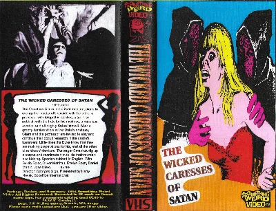 The Wicked Caresses of Satan VHS cover
