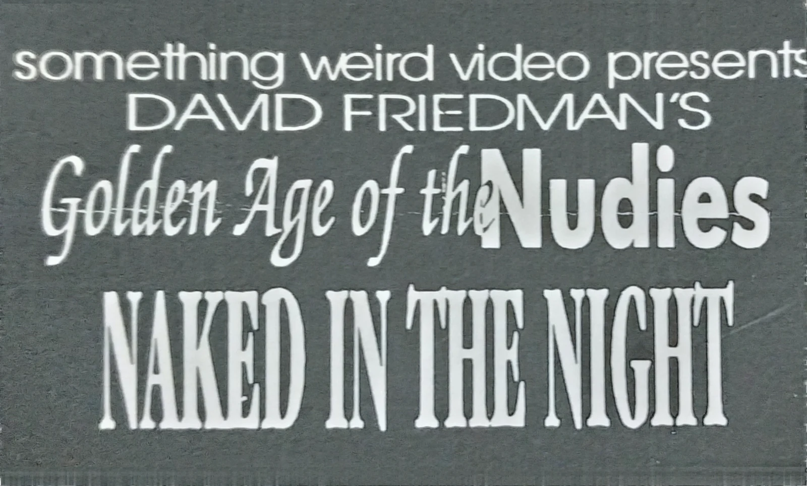 Naked In The Night VHS front label scan