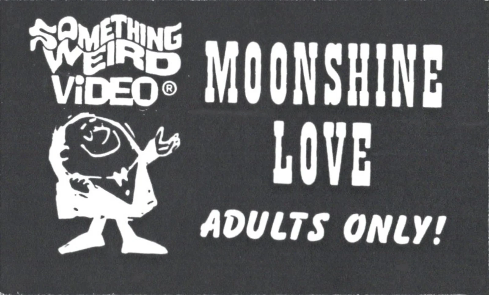 Moonshine Love VHS front label scan