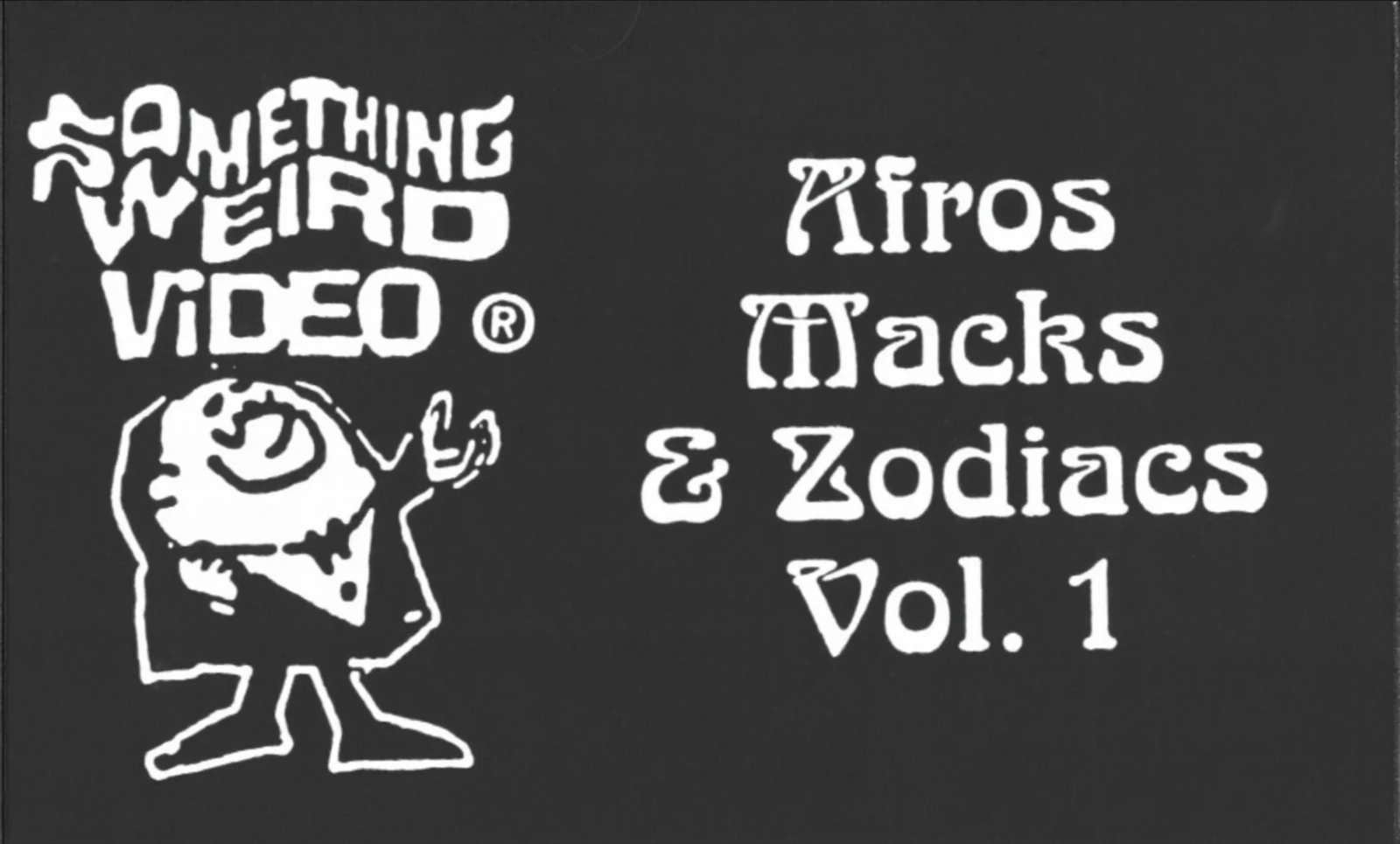 Afros, Macks, & Zodiacs VHS front label scan