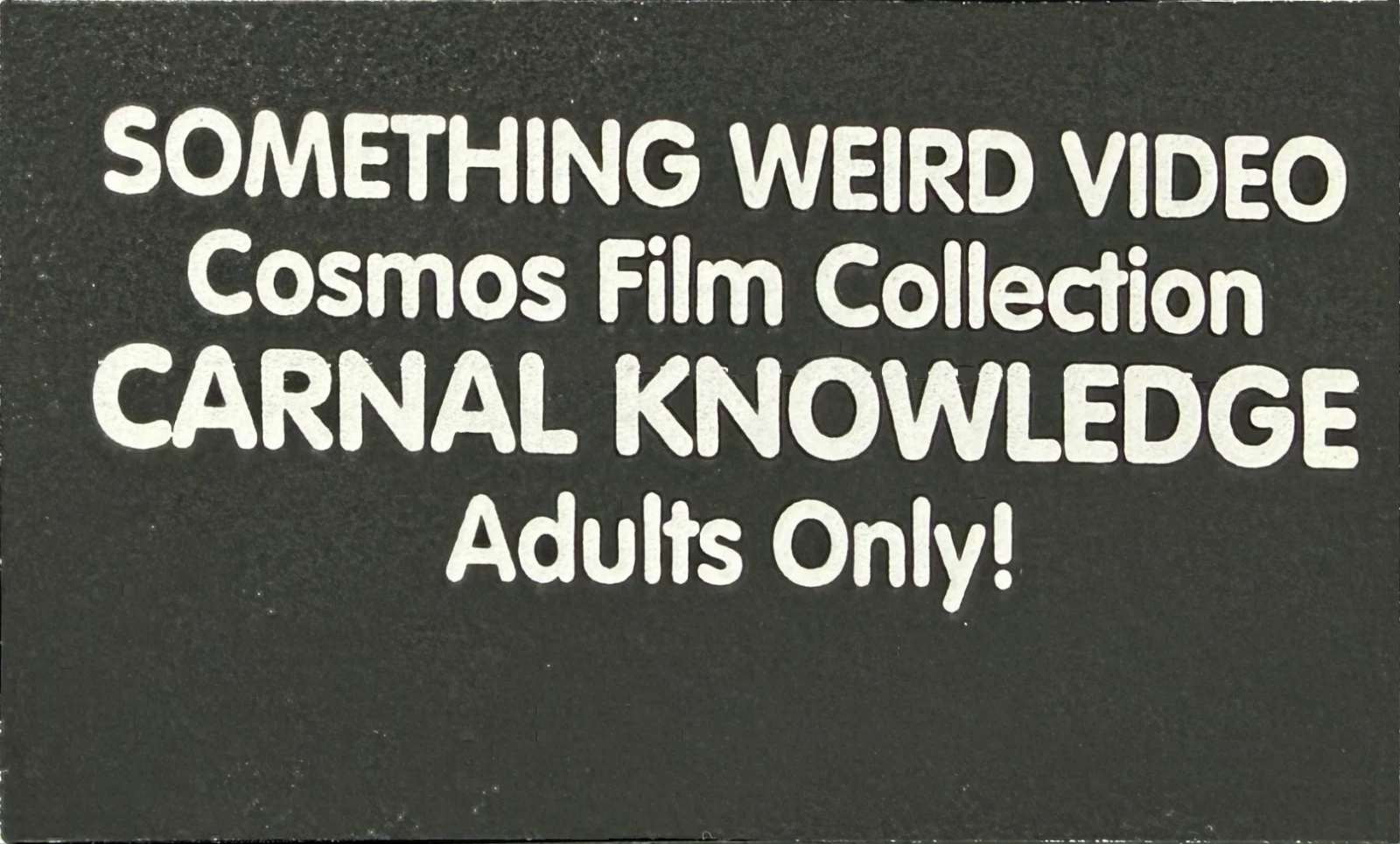 Carnal Knowledge VHS front label scan