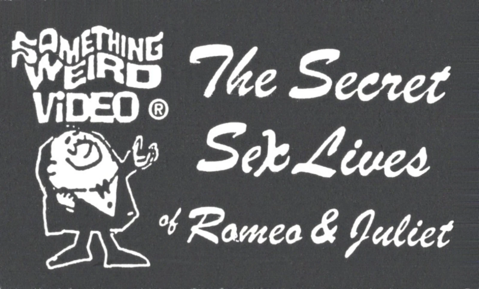 The Secret Sex Lives of Romeo and Juliet VHS front label scan