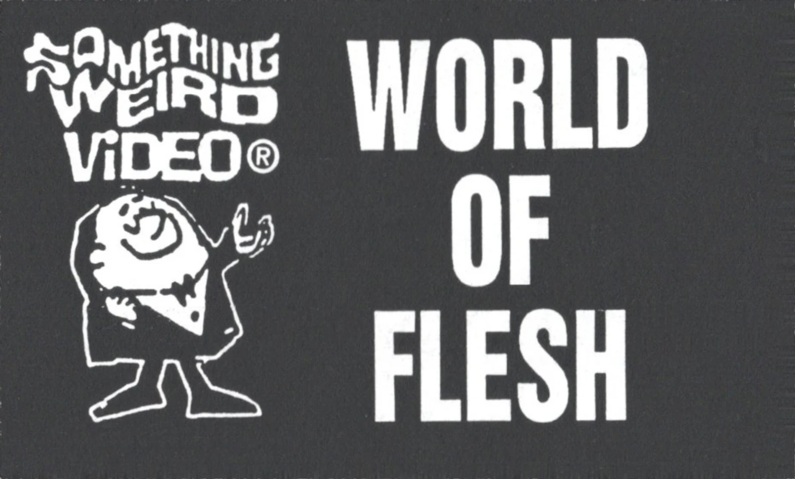 Hollywood's World of Flesh VHS front label scan