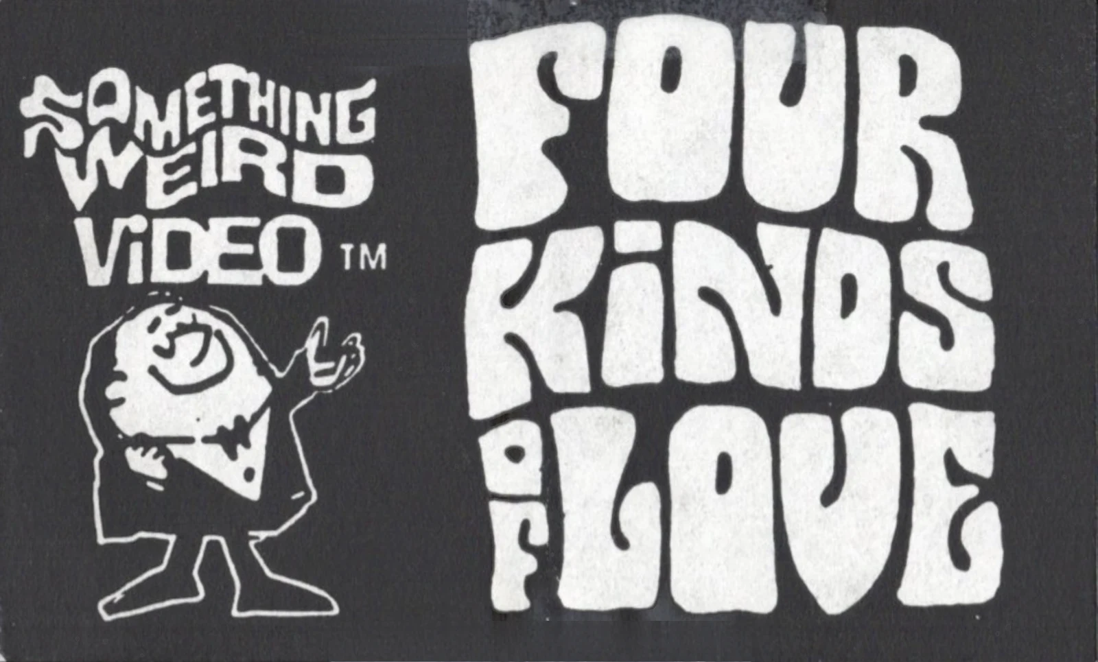 Four Kinds of Love VHS front label scan
