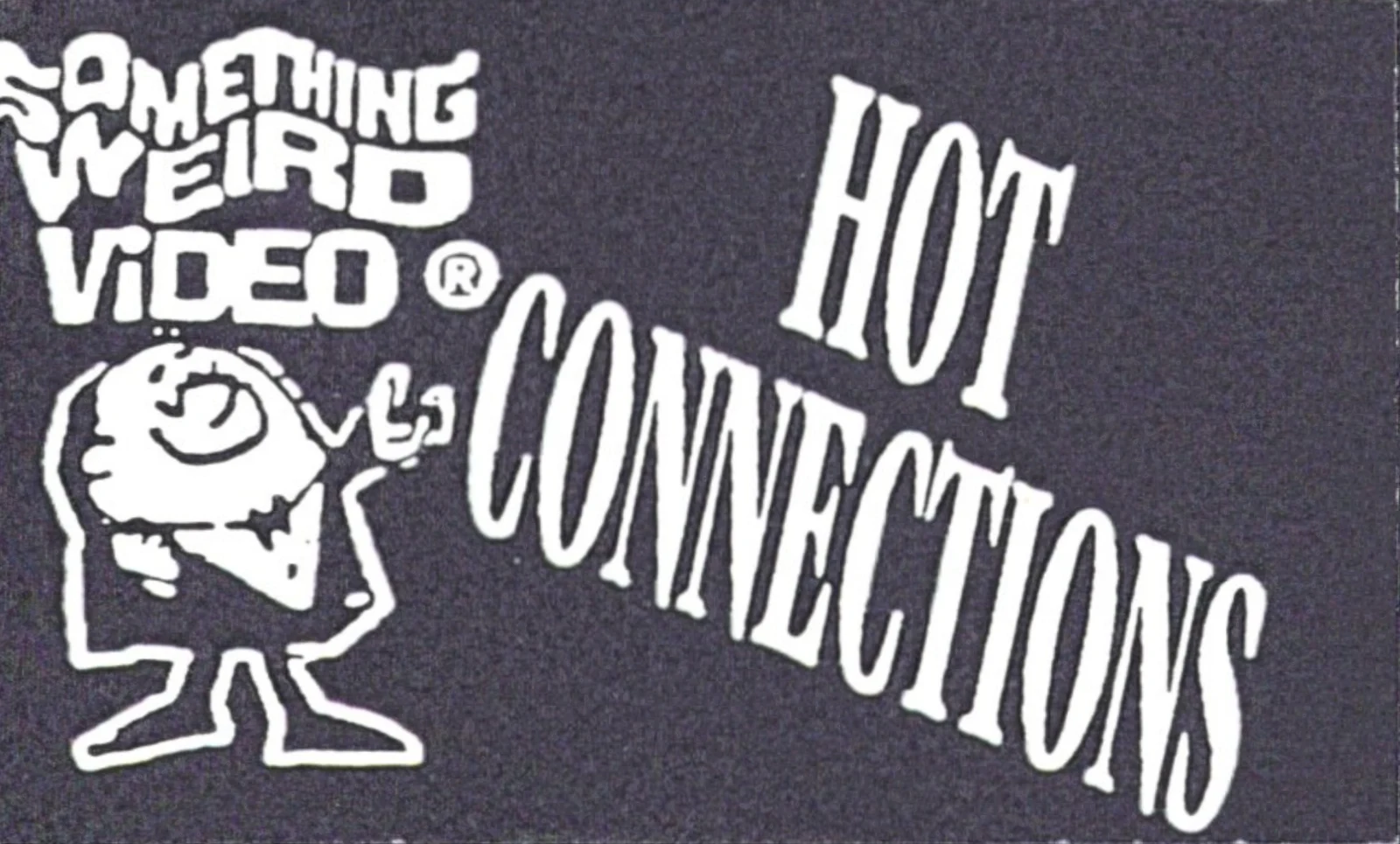 Hot Connections VHS front label scan