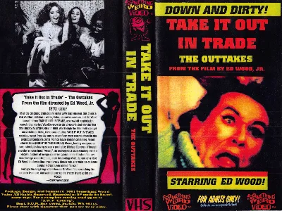Take It Out in Trade The Outtakes VHS cover