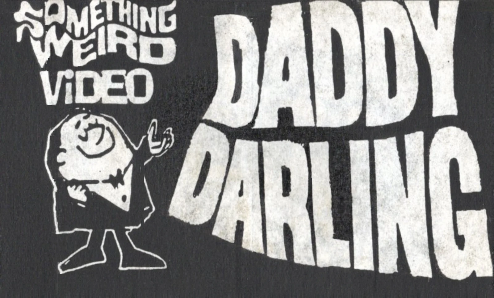 Daddy Darling VHS front label scan