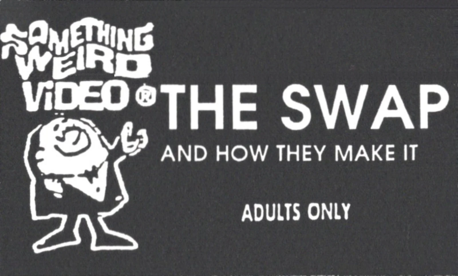 The Swap and How They Make It VHS front label scan