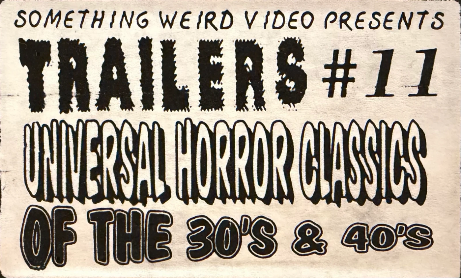 Universal Horror Classics of the 30's & 40's VHS front label scan
