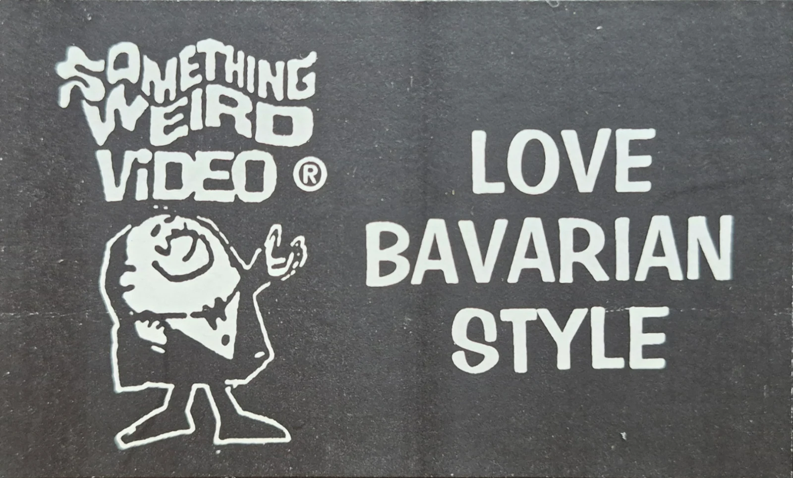 Love Bavarian Style VHS front label scan