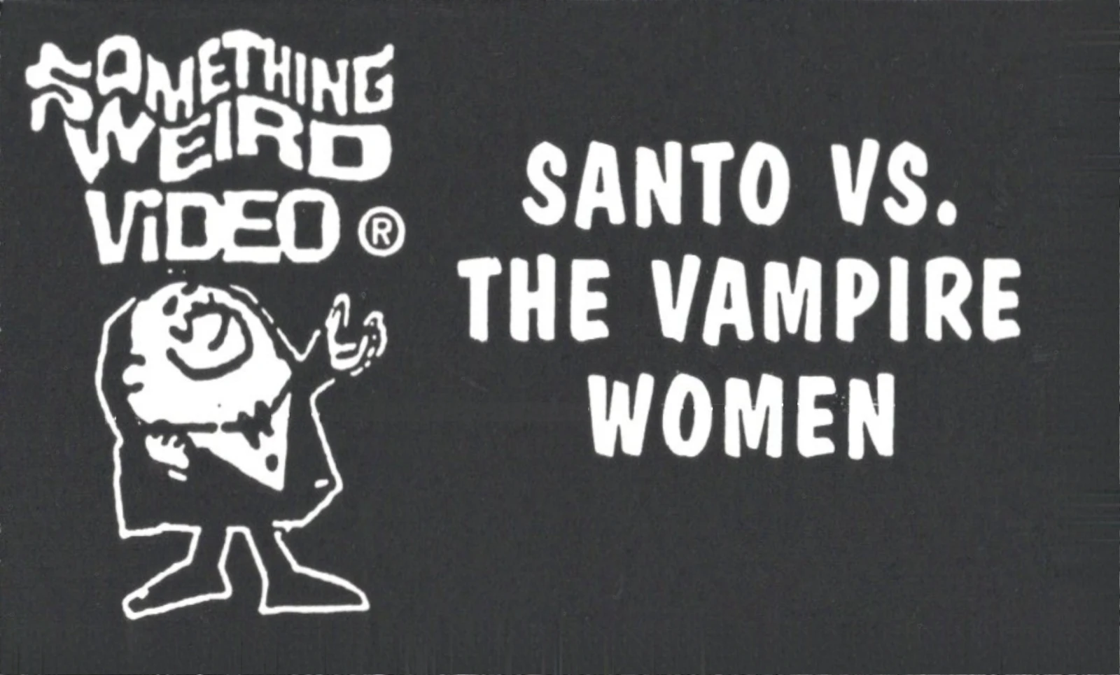 Santo vs. The Vampire Women VHS front label scan