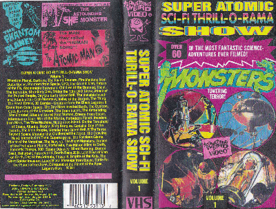Super Atomic Sci Fi Thrill-O-Rama Show Vol. 1 VHS cover