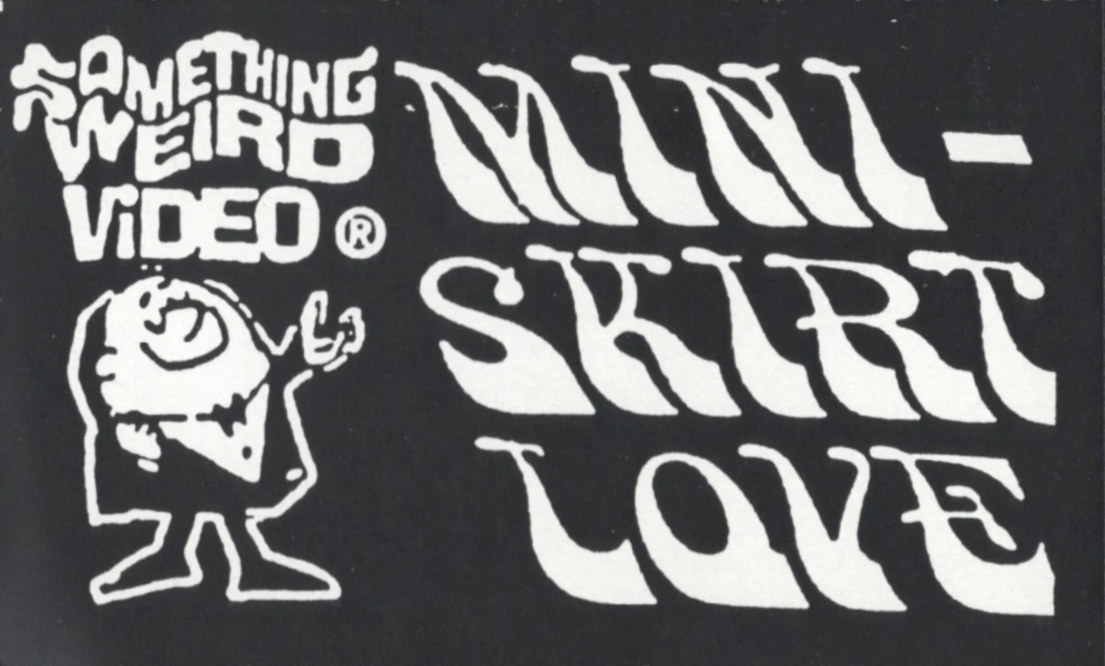 Mini-Skirt Love VHS front label scan