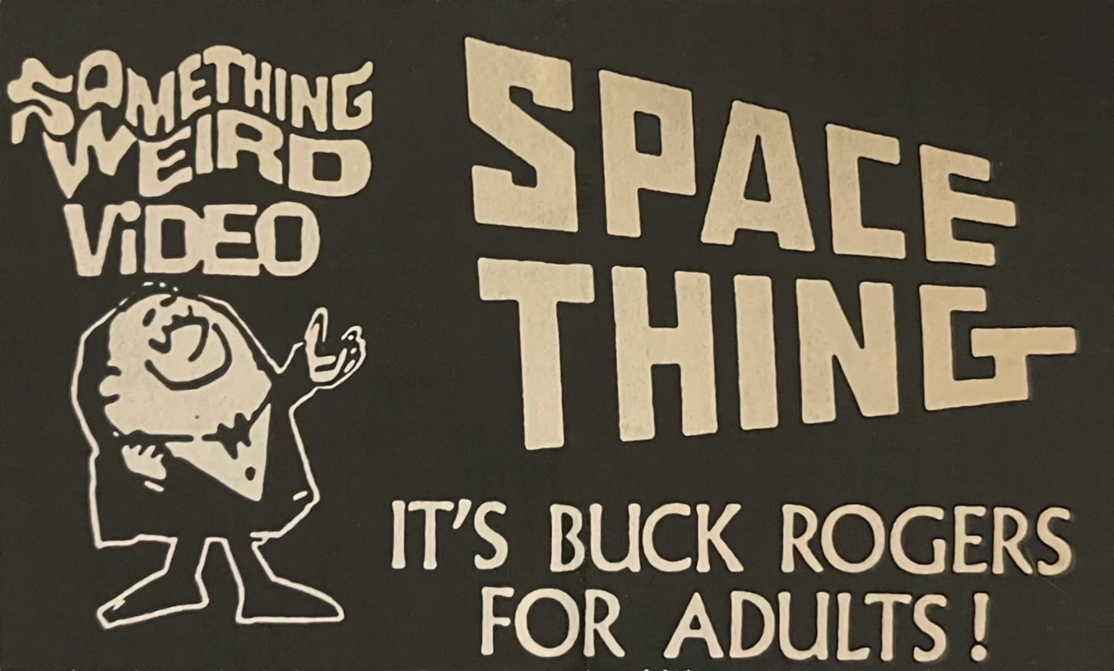 Space Thing VHS front label scan