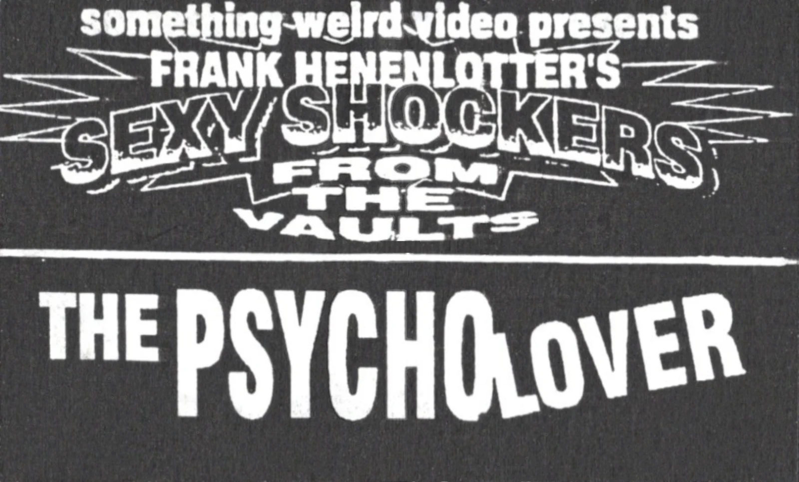 The Psycho Lover VHS front label scan