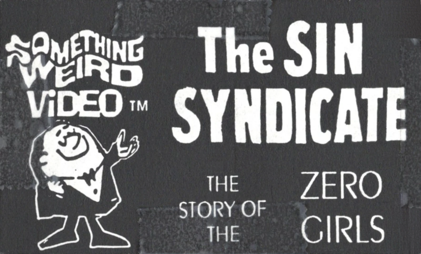 The Sin Syndicate VHS front label scan