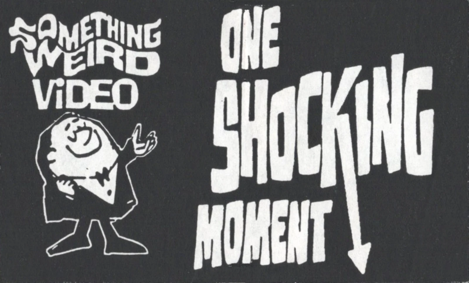 One Shocking Moment VHS front label scan