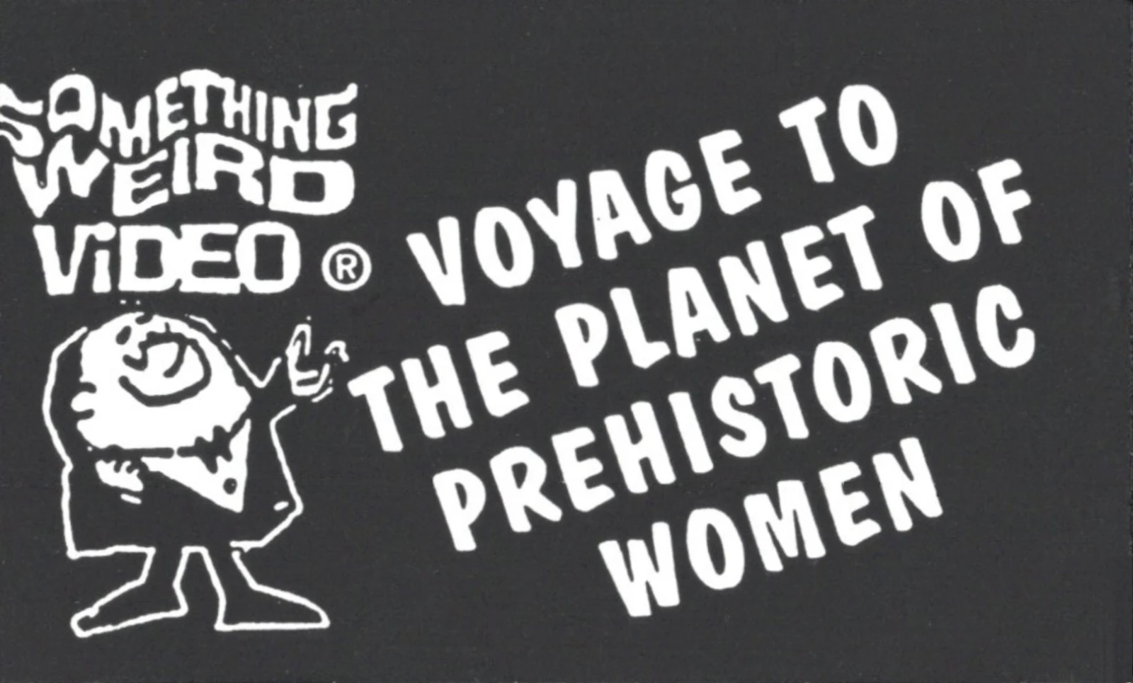 Voyage to the Planet of Prehistoric Women VHS front label scan