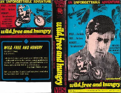 Wild, Free & Hungry VHS cover