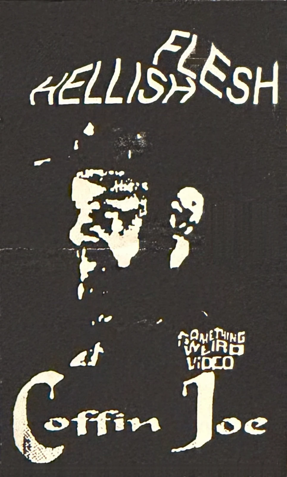 Hellish Flesh VHS front label scan