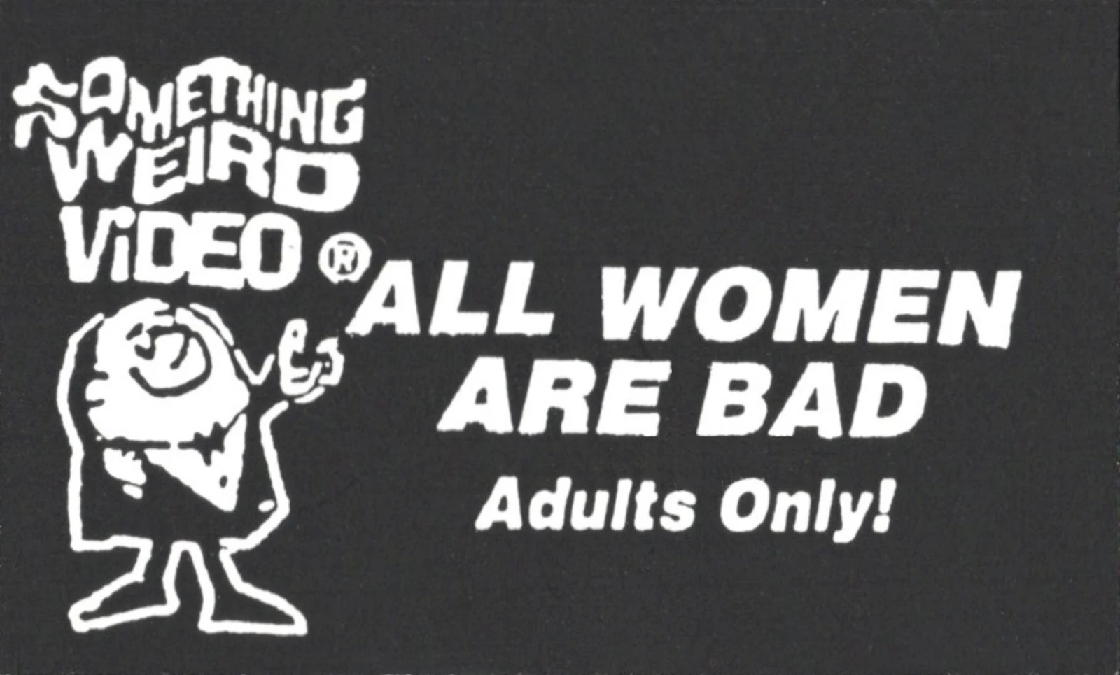 All Women Are Bad VHS front label scan
