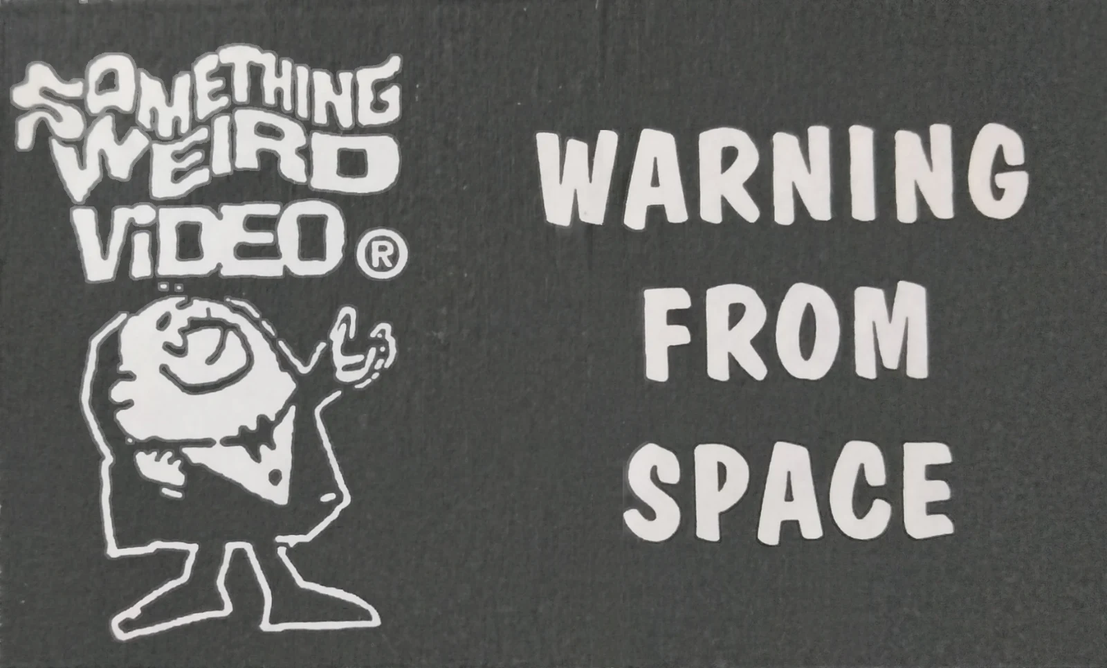 Warning From Space VHS front label scan