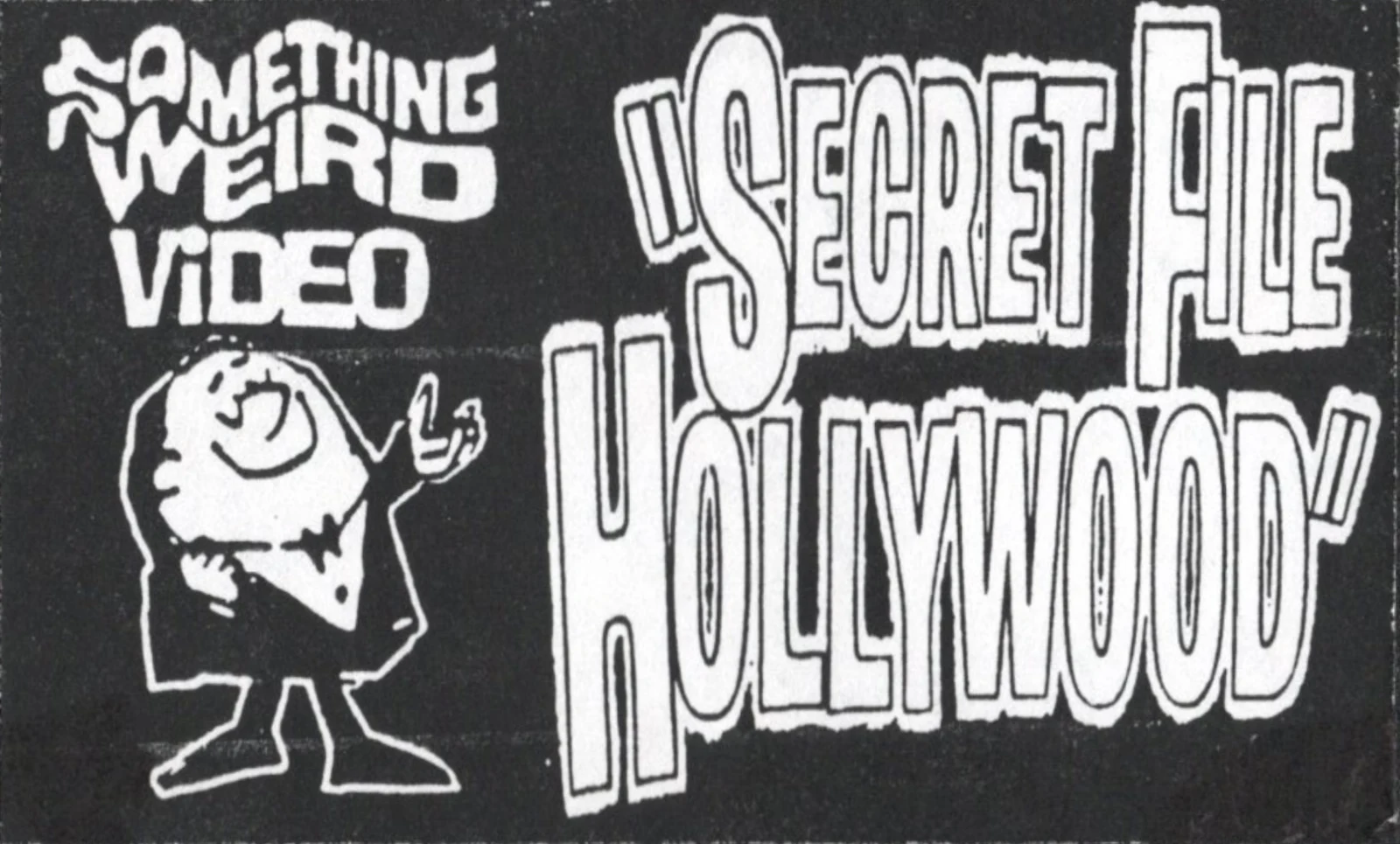 Secret File: Hollywood VHS front label scan