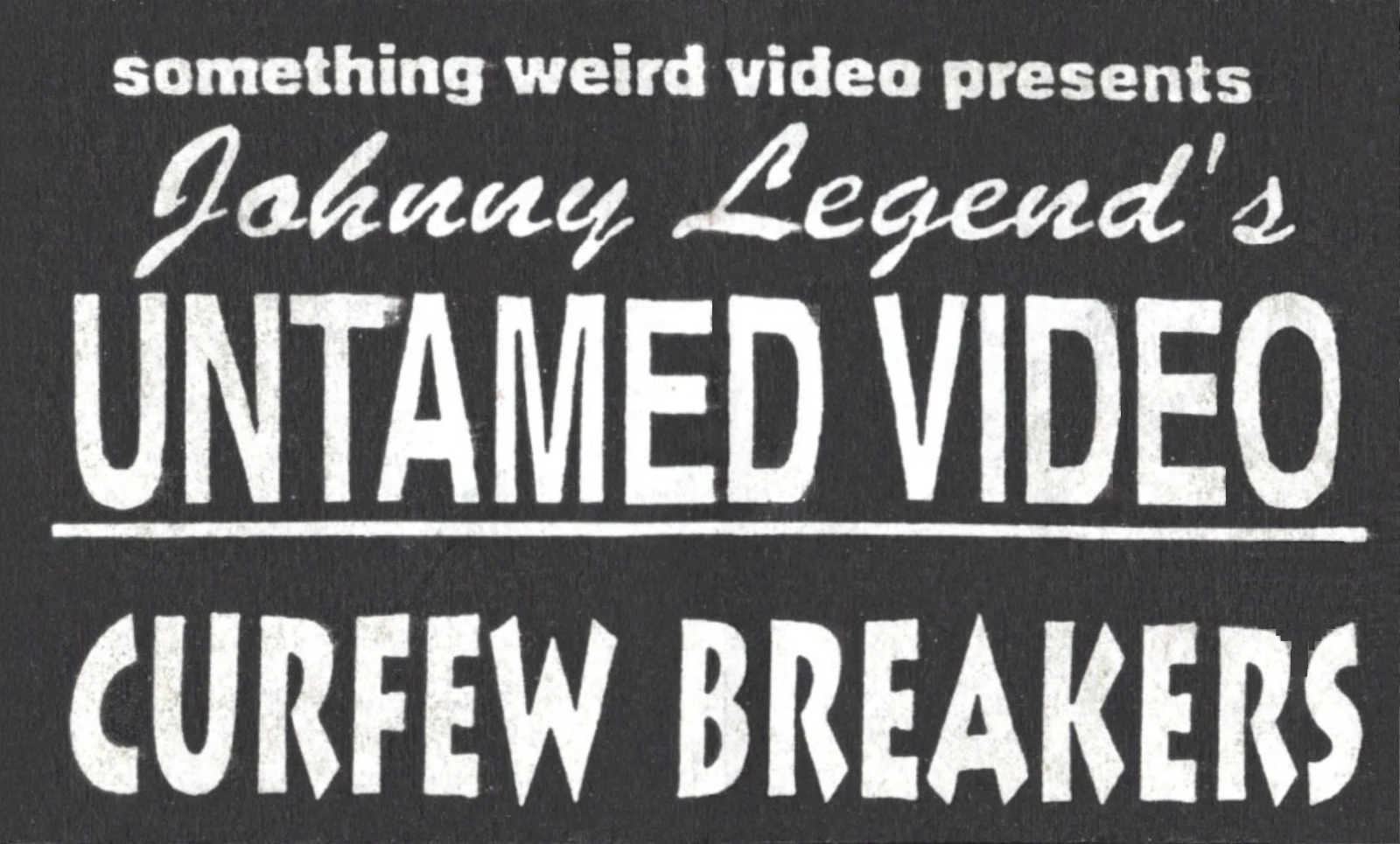 Curfew Breakers VHS front label scan